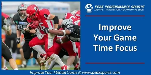 game-time-focus | Sports Psychology Articles Game Time Focus