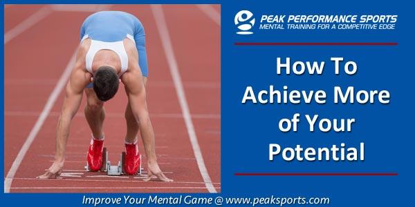 8 Tips to Unlock Potential in Sports | Sports Psychology Articles Achieving Potential