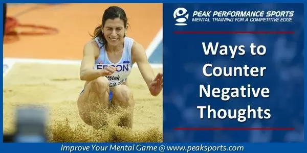 counter-negative-thoughts | Sports Psychology Articles Counter Negativity