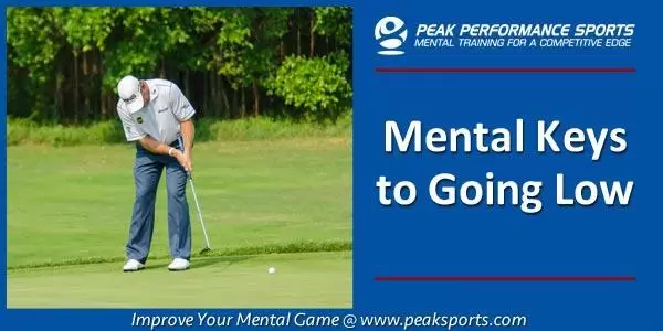 going-low | Sports Psychology Articles Mental Keys to Going Low