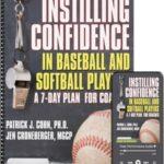 Baseball and Softball Instill Confidence for Coaches